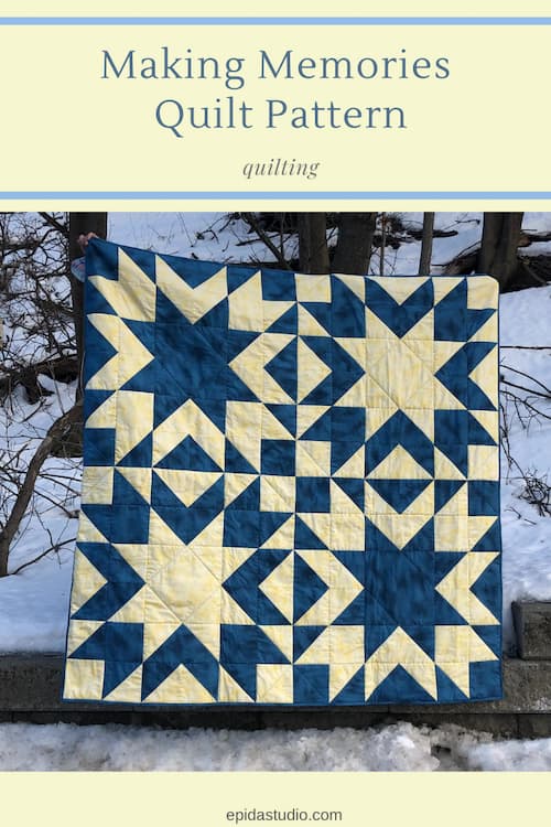 Making Memories Quilt Pattern | Epida Studio